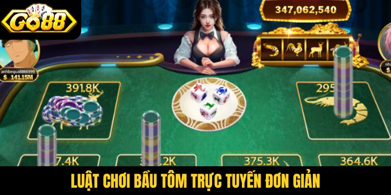 Luật chơi bầu tôm trực tuyến đơn giản